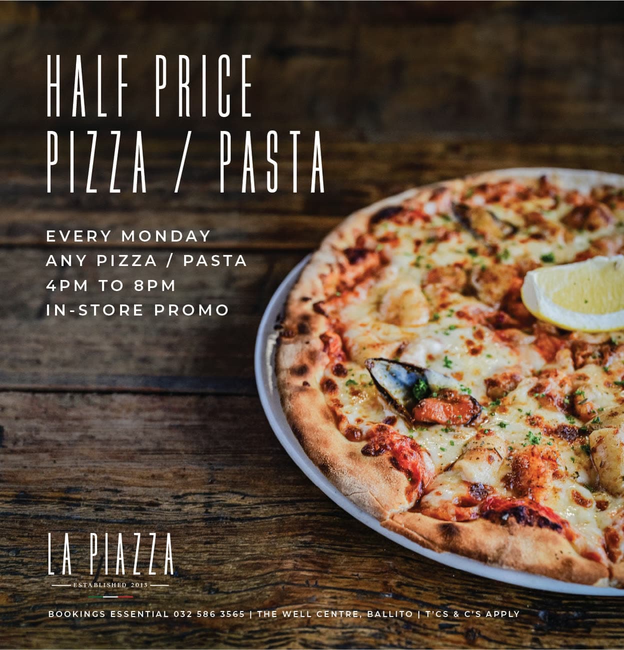Half Price Pizza / Pasta | Every Monday